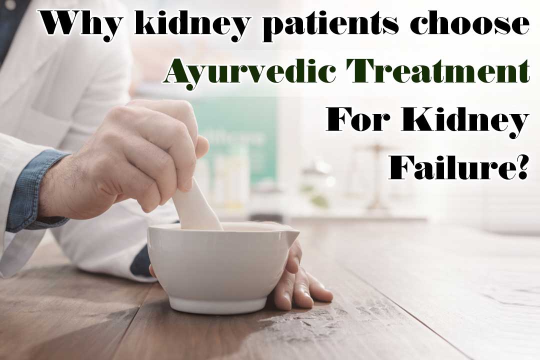 Renal Failure Ayurvedic Treatment