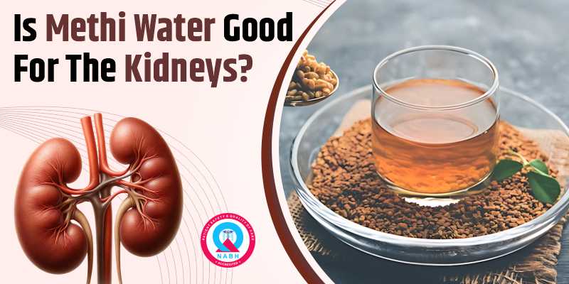 Is-methi-water-good-for-the-kidneys