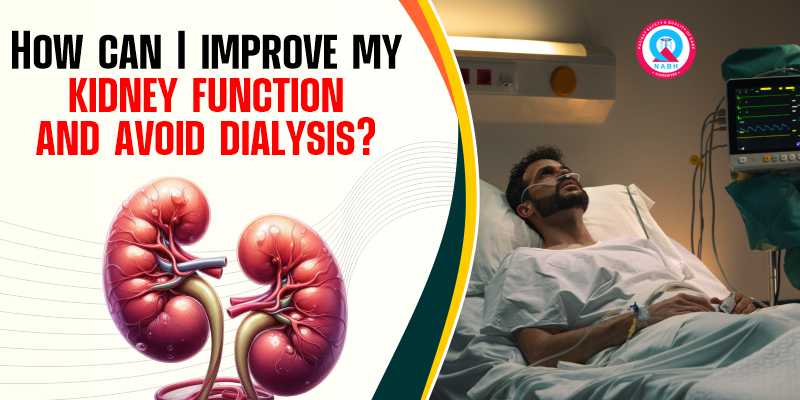 how-can-i-improve-my-kidney-function-and-avoid-dialysis