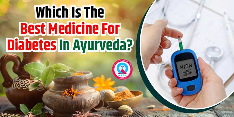 which-is-the-best-medicine-for-diabetes-in-ayurveda