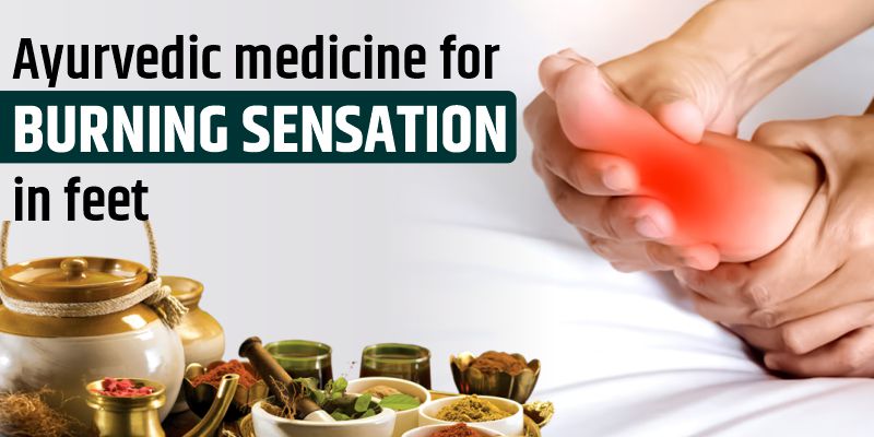 ayurvedic-medicine-for-burning-sensation-in-feet