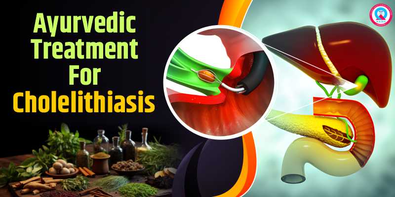 ayurvedic-treatment-for-cholelithiasis