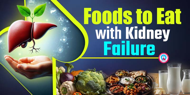 foods-to-eat-with-kidney-failure