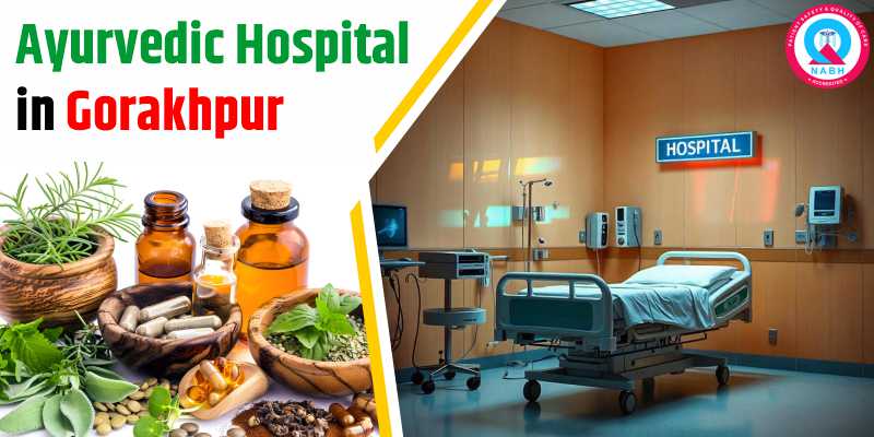 Ayurvedic Hospital in Gorakhpur