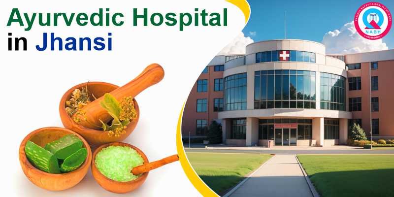 Ayurvedic Hospital in Jhansi