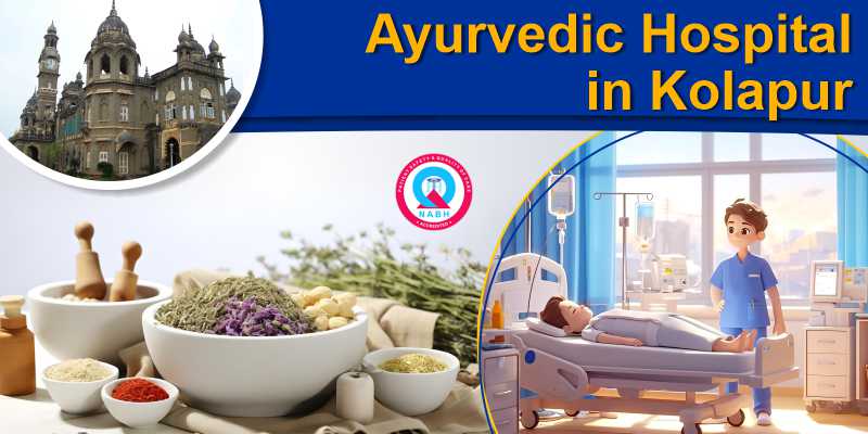 Ayurvedic Hospital in Kolapur