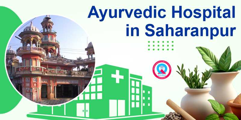 Ayurvedic Hospital in Saharanpur