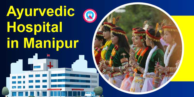 Ayurvedic Hospital in Manipur