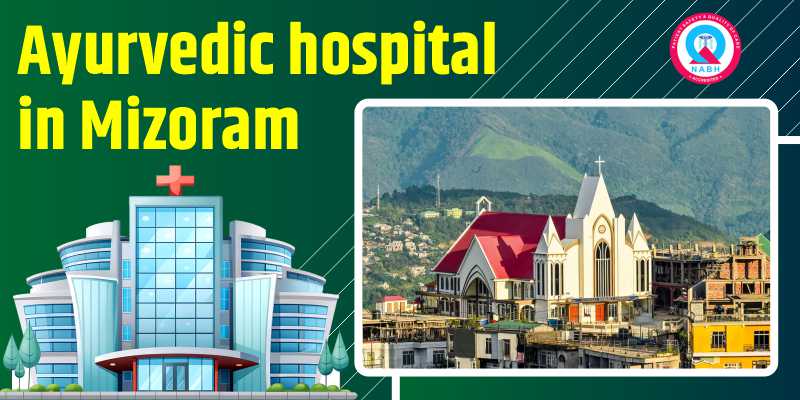 Ayurvedic Hospital in Mizoram