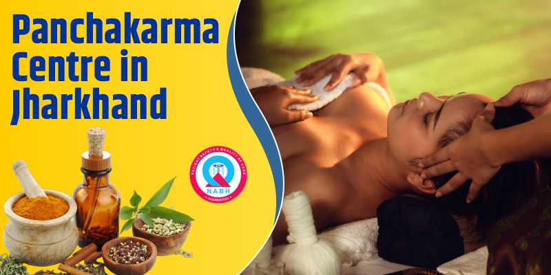 Panchakarma Centers in Jharkhand