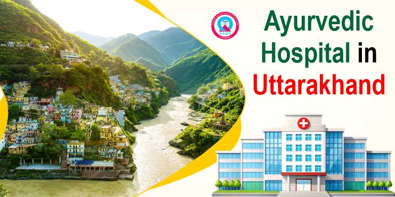 Ayurvedic Hospital in Uttarakhand