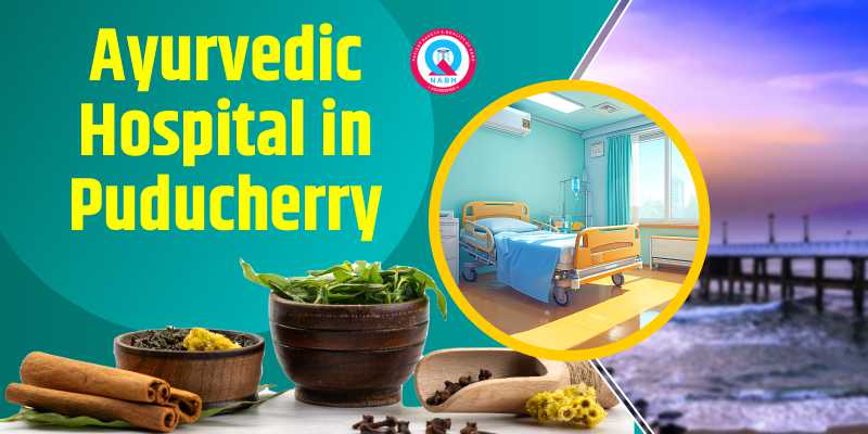 Ayurvedic Hospital in Puducherry