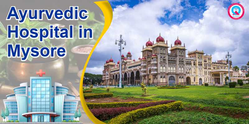 Ayurvedic Hospital in Mysore