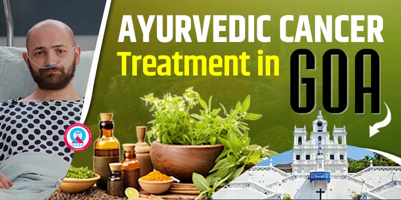 Ayurvedic Cancer Treatment in Goa